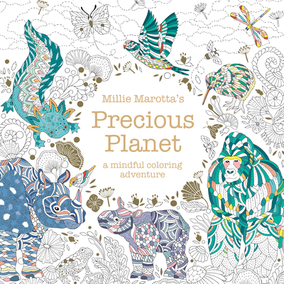 Millie Marotta's Precious Planet - Millie Marotta