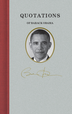 Quotations of Barack Obama - Barack Obama