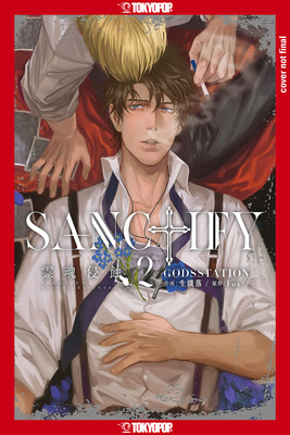 Sanctify, Volume 2: Volume 2 - Godsstation