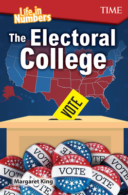Life in Numbers: The Electoral College - Margaret King