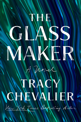 The Glassmaker - Tracy Chevalier