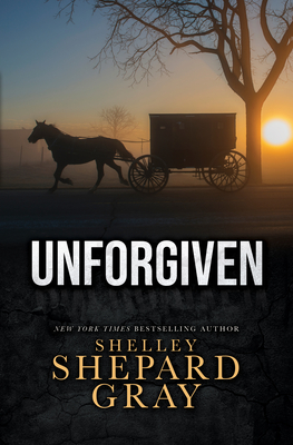 Unforgiven - Shelley Shepard Gray