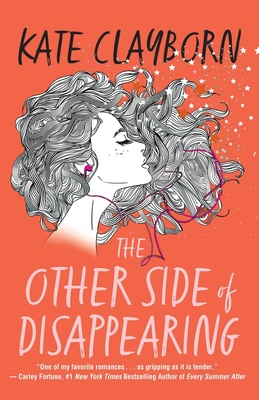 The Other Side of Disappearing - Kate Clayborn