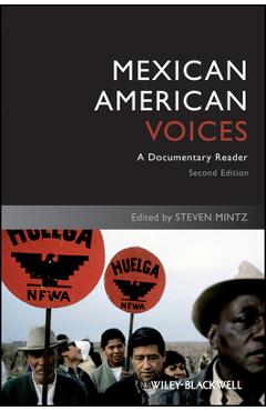 Poza produsului Mexican American Voices: A Documentary Reader - Steven Mintz