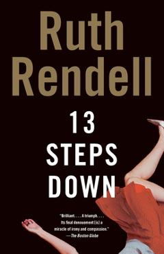 Coperta cărții '13 Steps Down: A Psychological Thriller - Ruth Rendell'