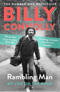Rambling Man: Travels of a Lifetime - Billy Connolly