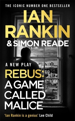 A Game Called Malice - Rankin Ian Reade Simon