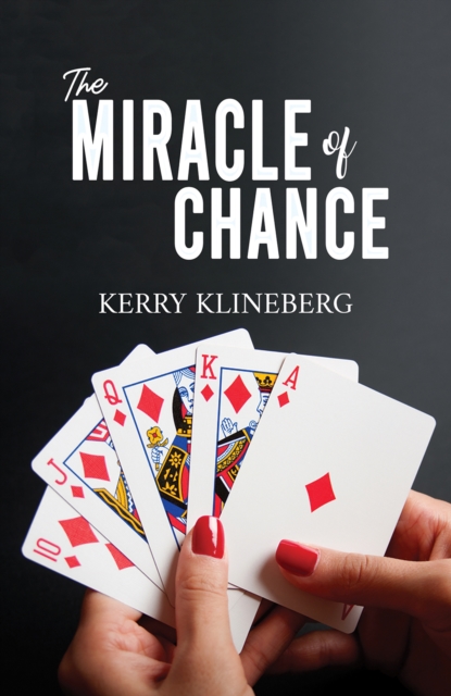 The Miracle of Chance - Kerry Klineberg