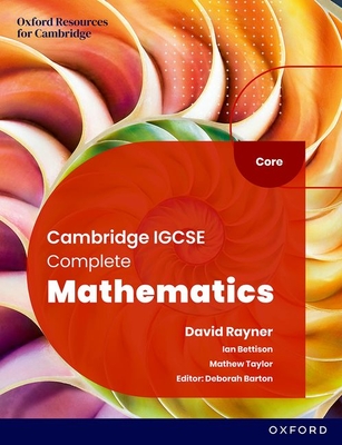 Cambridge IGCSE Complete Mathematics Core Student Book 6th E - Bettison