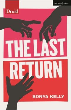 Coperta cărții 'The Last Return - Sonya Kelly'