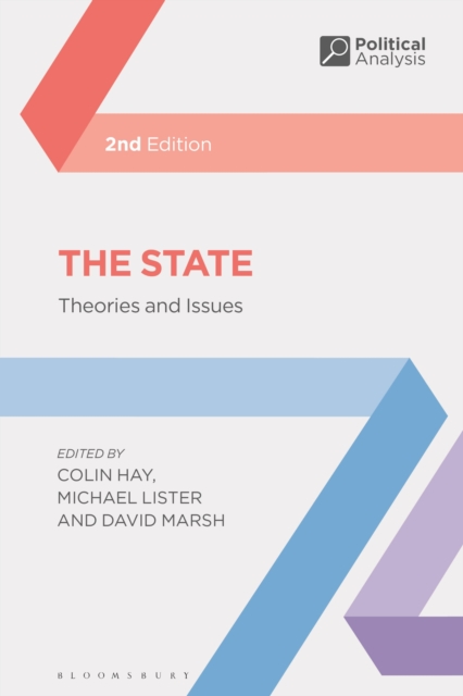The State: Theories and Issues - Colin Hay