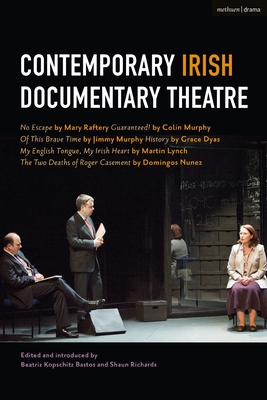 Contemporary Irish Documentary Theatre - Mary Raftery