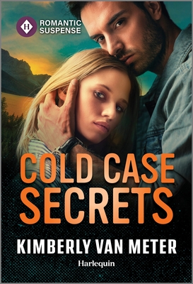 Cold Case Secrets - Kimberly Van Meter