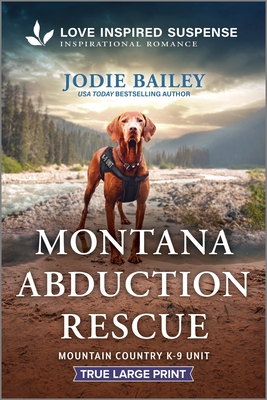 Montana Abduction Rescue - Jodie Bailey