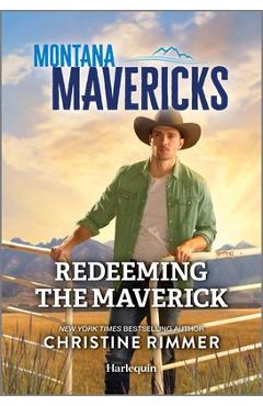 Coperta cărții 'Redeeming the Maverick - Christine Rimmer'