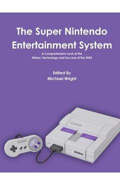 Poza produsului The Super Nintendo Entertainment System - Michael Wright