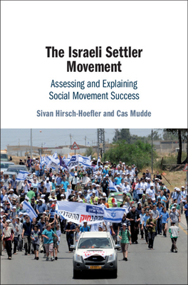 The Israeli Settler Movement - Sivan Hirsch-hoefler
