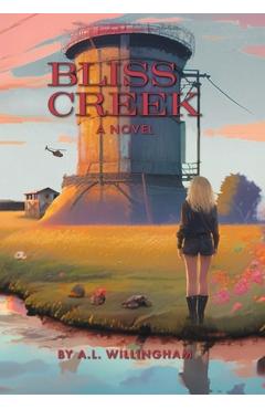Coperta cărții 'Bliss Creek Book 1 - A. L. Willingham'