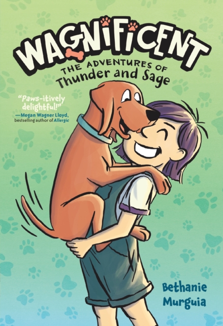 Wagnificent: The Adventures of Thunder and Sage - Bethanie Murguia