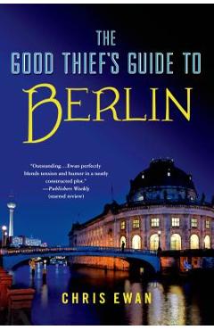 Coperta cărții 'Good Thief's Guide to Berlin - Chris Ewan'