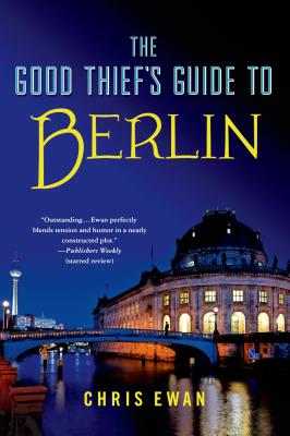 Good Thief's Guide to Berlin - Chris Ewan