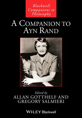 A Companion to Ayn Rand - Allan Gotthelf