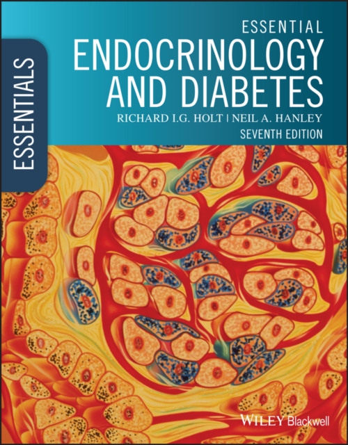 Essential Endocrinology and Diabetes - Richard I. G. Holt