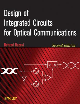 Design of Integrated Circuits for Optical Communications - Behzad Razavi