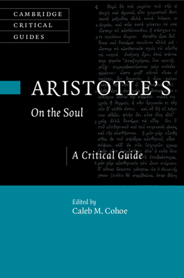 Coperta cărții 'Aristotle's On the Soul - Caleb Cohoe'