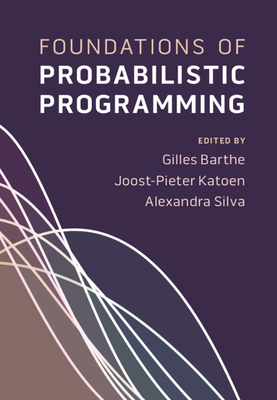 Foundations of Probabilistic Programming - Gilles Barthe