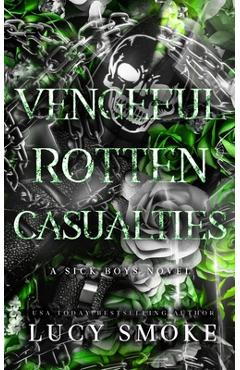 Coperta cărții 'Vengeful Rotten Casualties - Lucy Smoke'