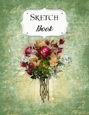 Sketch Book: Flower Sketchbook Scetchpad for Drawing or Doodling Notebook Pad for Creative Artists #4 Green - Jazzy Doodles