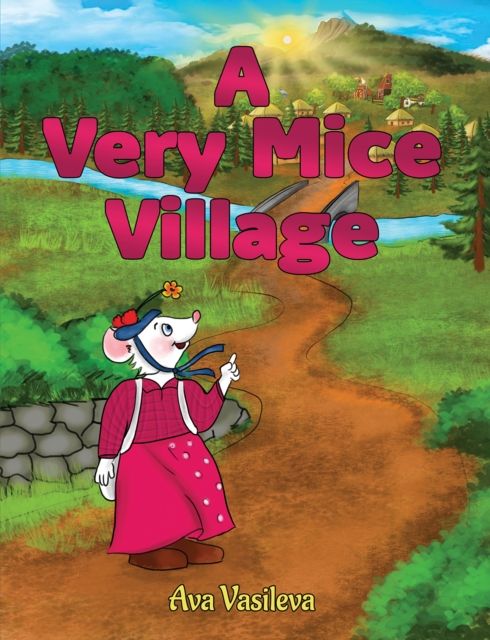 A Very Mice Village - Ava Vasileva