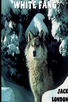 White Fang - Jack London
