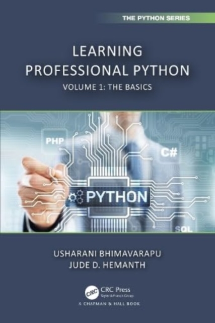 Learning Professional Python: Volume 1: The Basics - Usharani Bhimavarapu