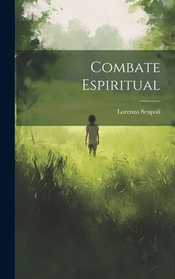 Combate Espiritual - Lorenzo Scupoli