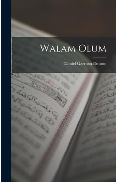Coperta cărții 'Walam Olum - Daniel Garrison Brinton'