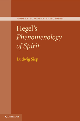 Hegel's Phenomenology of Spirit - Ludwig Siep