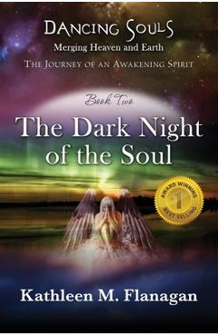 Coperta cărții 'Dancing Souls: The Dark Night of the Soul - Kathleen M. Flanagan'