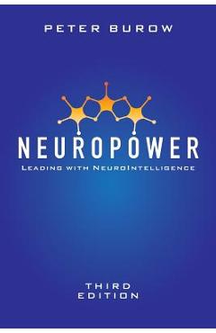 Coperta cărții 'NeuroPower: Leading with NeuroIntelligence - Peter Burow'