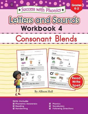Success with Phonics: Letters and Sounds Workbook 4 - Allison C. Hall
