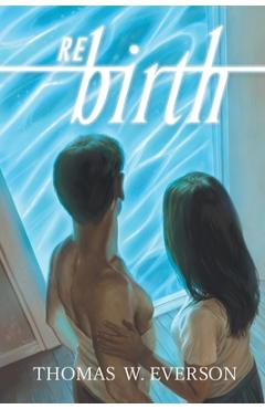 Coperta cărții 'REbirth - Thomas W. Everson'