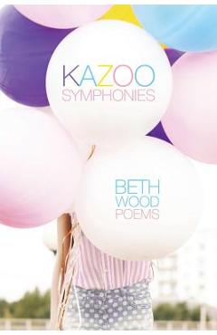 Poza produsului Kazoo Symphonies - Beth Wood