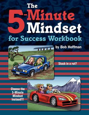 Coperta cărții 'The 5-Minute Mindset for Success Workbook - Bob Hoffman'