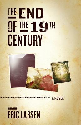 The End of the 19th Century - Eric Larsen