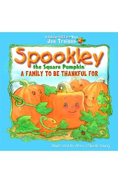 Coperta cărții 'Spookley the Square Pumpkin, a Family to Be Thankful for -'