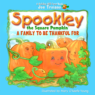 Spookley the Square Pumpkin, a Family to Be Thankful for -