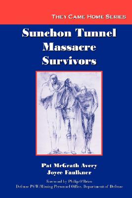Coperta cărții 'Sunchon Tunnel Massacre Survivors - Pat Avery'