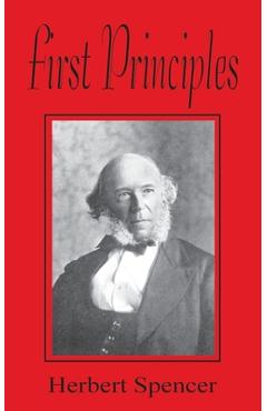 Coperta cărții 'First Principles - Herbert Spencer'