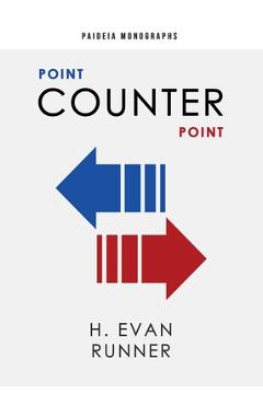 Coperta cărții 'Point Counter Point - H. Evan Runner'